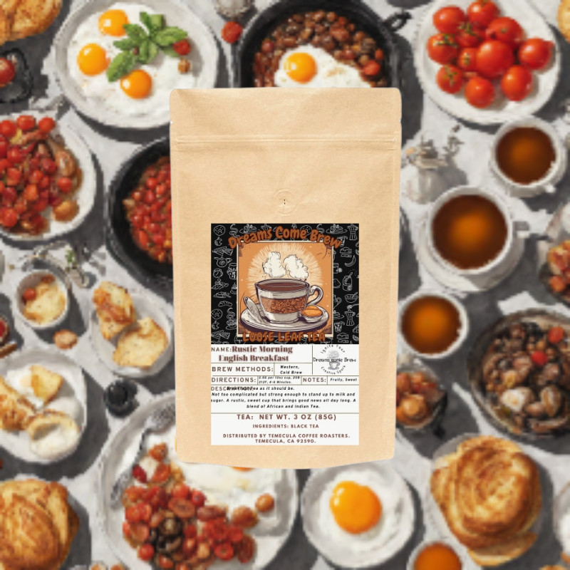 “Rustic Morning Blend” English Breakfast